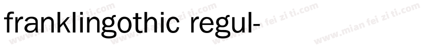 franklingothic regul字体转换